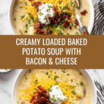 Loaded Baked Potato Soup Recipe