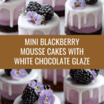 Mini Blackberry Mousse Cakes Recipe