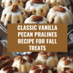 Vanilla Pecan Pralines Recipe